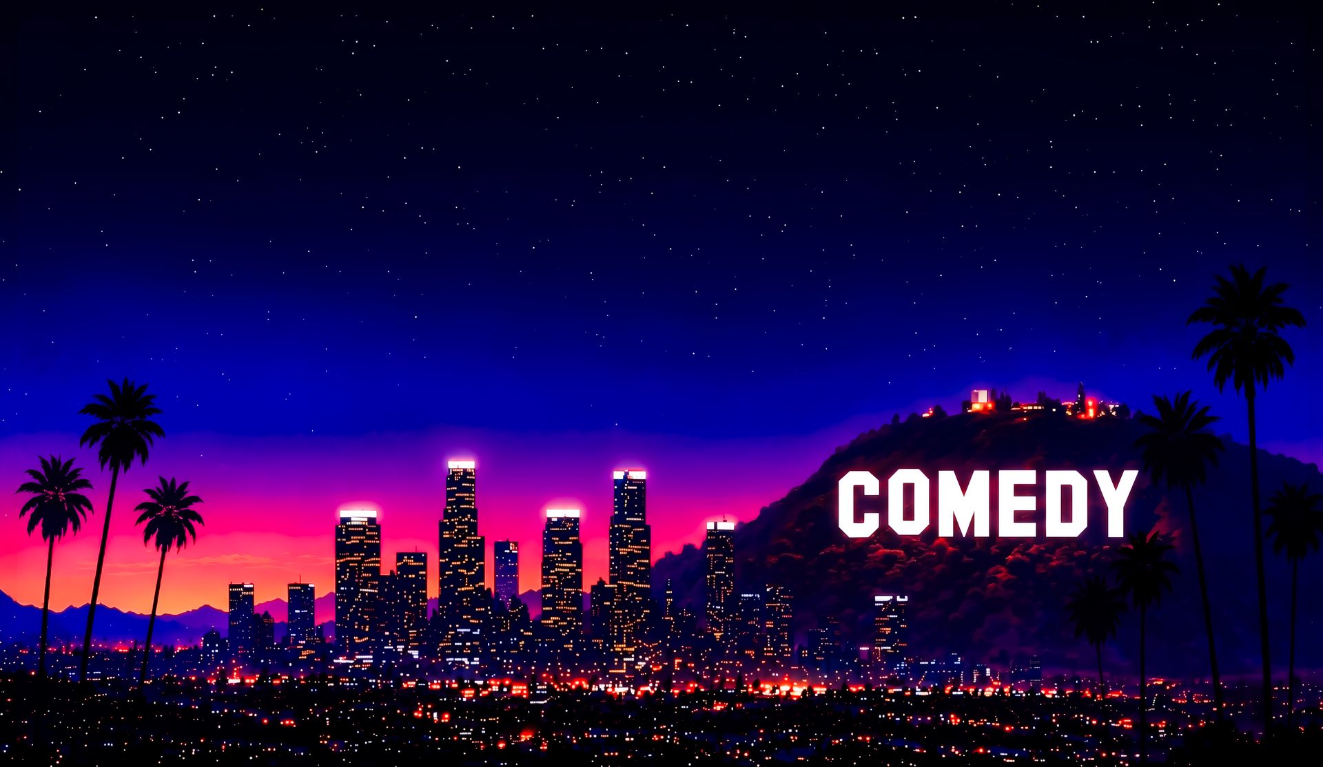 Synthwave Los Angeles skyline at night with a COMEDY sign on the hillside